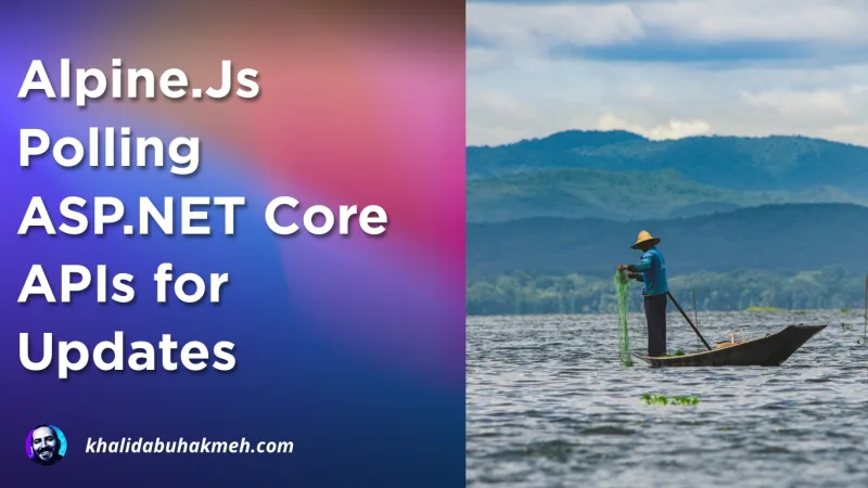 Alpine.js and ASP.NET Core logos - Alpine.Js Polling ASP.NET Core APIs For Updates | Khalid Abuhakmeh