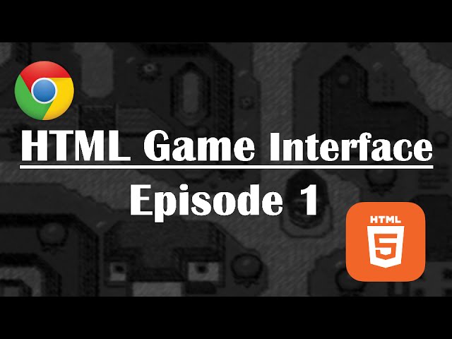 HTML5 game interface - 1- HTML5 Game Interface: Getting Started with HTML - YouTube
